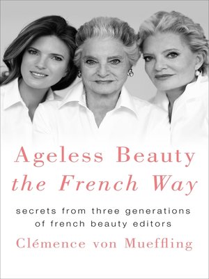 Ageless Beauty the French Way - ebook